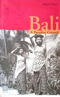 Bali: A Paradise Created