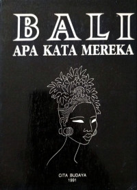 Bali, Apa Kata Mereka