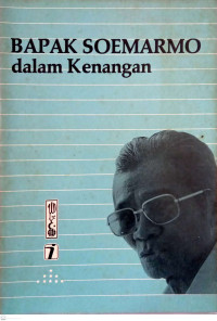 Bapak Soemarno dalam Kenangan