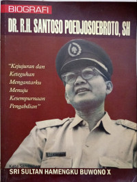 Biografi DR. R.H. Santoso Poedjosoebroto SH.