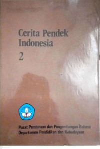 Cerita Pendek Indonesia 2