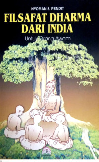 Filsafat Dharma Dari India Untuk Orang Awam