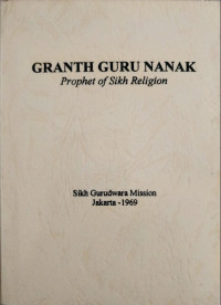Granth Guru Nanak : Prophet of Sikh Religion