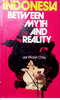 Indonesia Between Myth and Reality