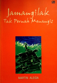 Jamangilak Tak Pernah Menangis