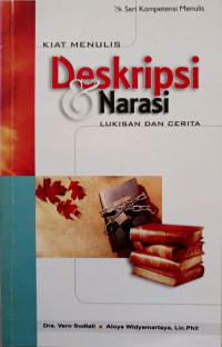 Kiat Menulis Deskripsi dan Narasi (Lukisan dan Cerita)