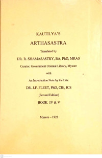 Kuautilya's Arthasastra (Book IV & V)