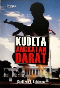 Kudeta Angkatan Darat : Peran Amerika Membangun Rejim Suharto