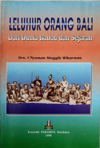 Image of Leluhur Orang Bali dari Dunia Babad dan Sejarah