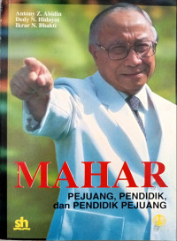 Mahar : Pejuang, Pendidik, dan Pendidik Pejuang