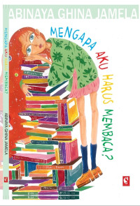 Mengapa Aku Harus Membaca?