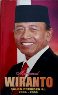 Mengenal Wiranto Calon Presiden RI 2004 - 2009