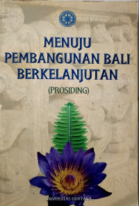 Menuju Pembangunan Bali Berkelanjutan