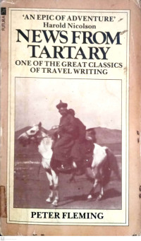 News From Tartary: One of The Great Classics of Travel Writing