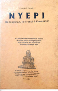 Nyepi: Kebangkitan, Toleransi & Kerukunan