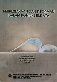Perpustakaan dan Informasi dalam Konteks Budaya