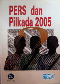 Pers dan Pilkada 2005