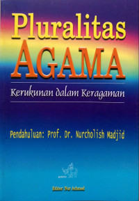 Pluralitas Agama : Kerukunan dalam Keragaman