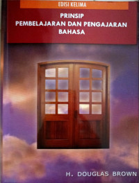 Prinsip Pembelajaran dan Pengajaran Bahasa