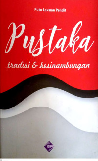 Pustaka: Tradisi & Kesinambungan