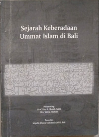 Sejarah Keberadaan Ummat Islam di Bali