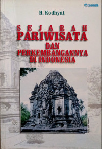 Sejarah Pariwisata dan Perkembangannya di Indonesia