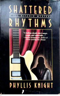 Shattered Rhythms: A Lil Ritchiie Mystery