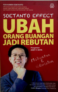 Soetanto Effect : Ubah Orang Buangan Jadi Rebutan