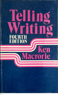 Telling Writing (Fourth Edition)