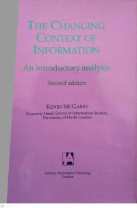 The Changing Context of Information: An Introductory Analysis